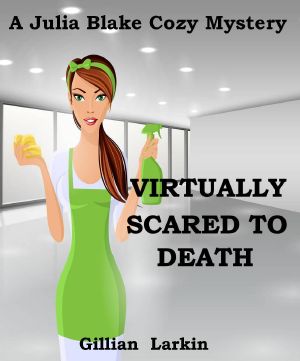 [Julia Blake Murder Mystery 01] • Virtually Scared To Death